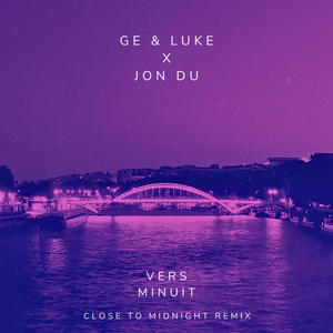 Vers Minuit (feat. Jon Du) (Close To Midnight Dub Mix)