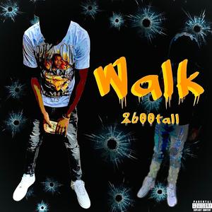 Walk (feat. Antisocial Beats) [Explicit]