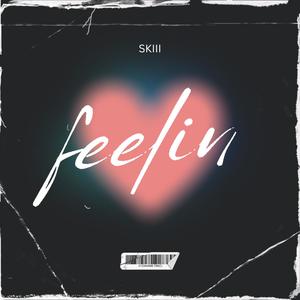 Feelin (Explicit)