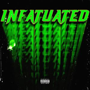 Infatuated (Explicit)