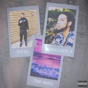 The Wave (feat. Malique .G)