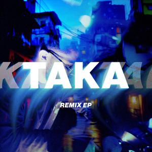 TAKA (MDNTZ Remix)