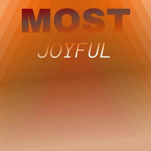 Most Joyful