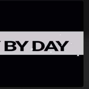 day by day (Explicit)