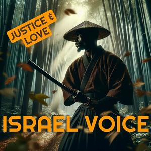 JUSTICE & LOVE (feat. Israel Voice)