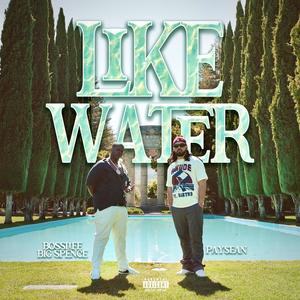 Like Water (Explicit)