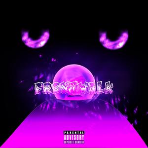 FrontWalk (Explicit)