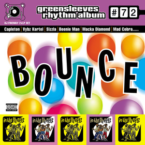 Greensleeves Rhythm Album #72: Bounce
