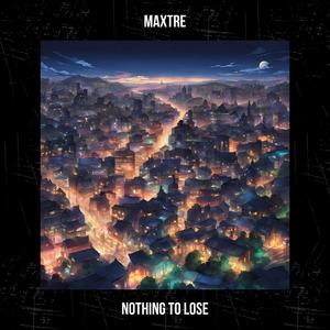 Nothing To Lose