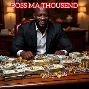 Boss Ma Thousand (i bari ya kwihi)