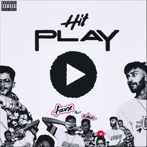 Hit Play (Explicit)