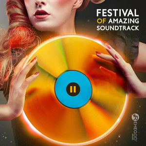 Festival of Amazing Soundtrack