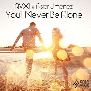 You'll Never Be Alone (Original Mix)