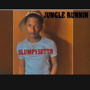Jungle Runnin (Explicit)