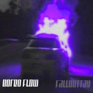 Bored Flow (Explicit)