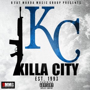 Beat Murda Music Group Presents: Killa City (Explicit)