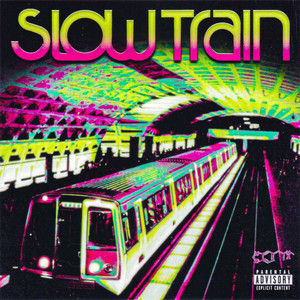 Slow Train (feat. Yung Fazo) [Explicit]