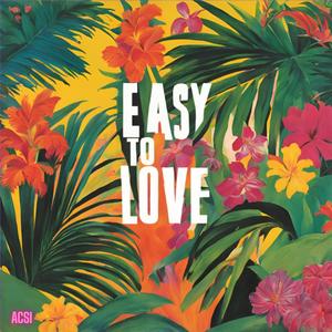 Easy To Love