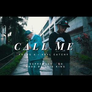 CALL ME (feat. YOUNG A)