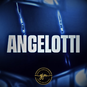 Angelotti (Explicit)