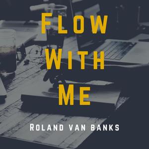 Flow With Me