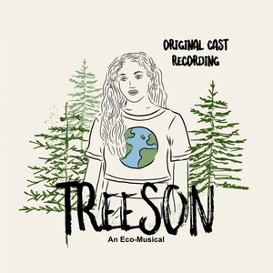 Treeson: An Eco-Musical (Original Cast Recording) (Explicit)