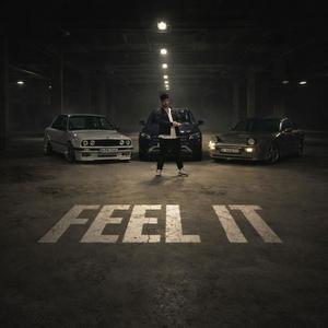 FEEL IT (Explicit)