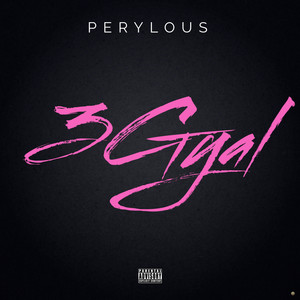 3 Gyal (Explicit)
