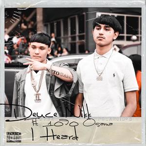 I Heard (feat. 1090 Osama) (Explicit)