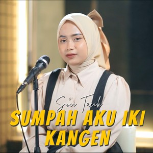 Sumpah Aku Iki Kangen