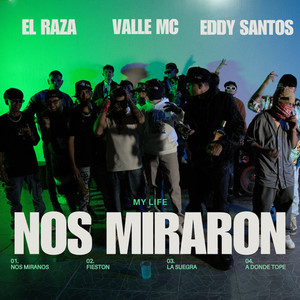 Nos Miraron (Explicit)
