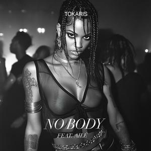 NOBODY (GRiND Mi) (feat. Ailé)