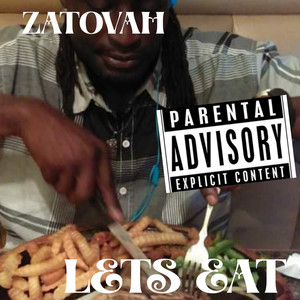 LETS EAT (Explicit)