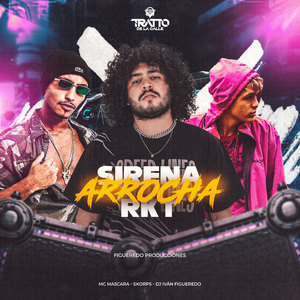 Sirena Arrocha Rkt (Explicit)