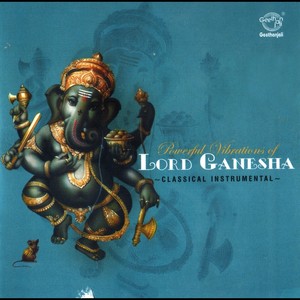 Powerful Vibrations Of Lord Ganesha