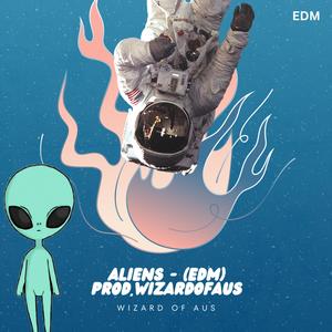 ALIENS (EDM)