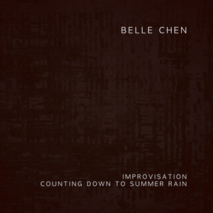 Improvisation: Counting Down to Summer Rain