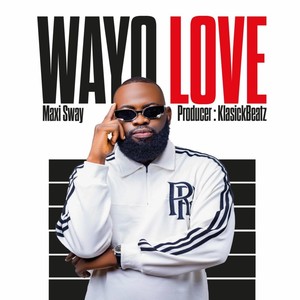 Wayo Love (Explicit)