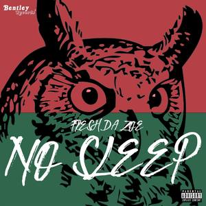 No Sleep (Explicit)