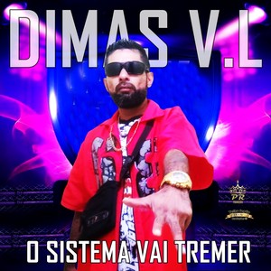 O Sistema Vai Tremer (Explicit)