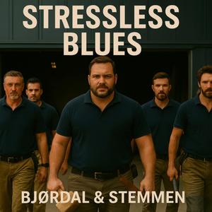 Stressless Blues