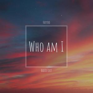 Who am I