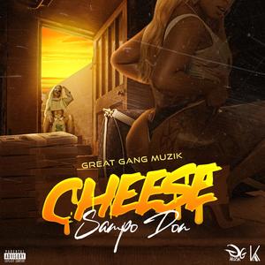 CHEESE (feat. Sampodon) (Explicit)