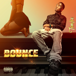 Bounce (Explicit)