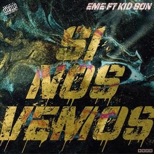 SI NOS VEMOS (feat. KID SON)