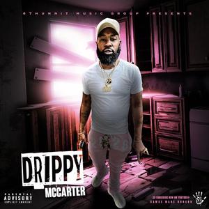 Drippy McCarter (Explicit)