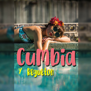 Cumbia y Reguetón