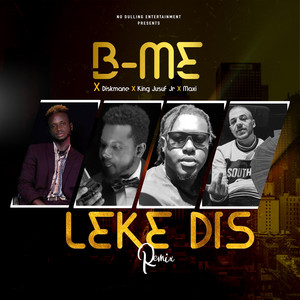 Leke Dis (Remix) [Explicit]