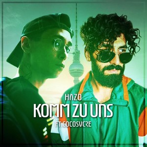 Komm zu uns (feat. Cocosvcre)