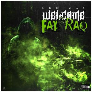 Welcome 2 Fay-Raq (Explicit)